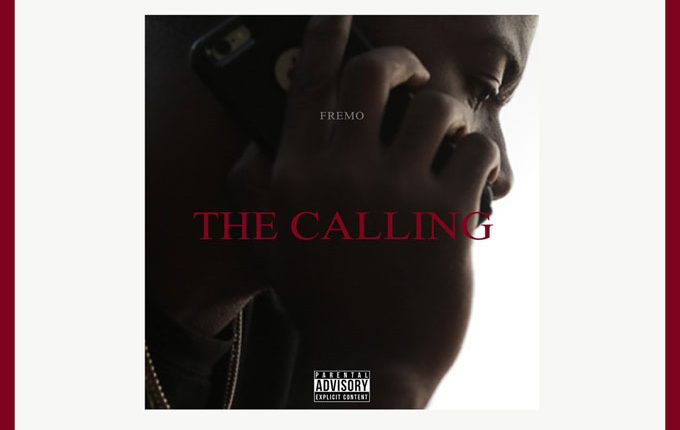 FREMO – “The Calling”