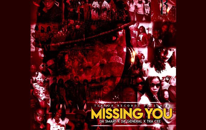 D.A. SMART, Da General and Tra Cee – “Missing You”