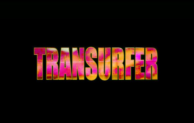 Transurfer – “XXX”
