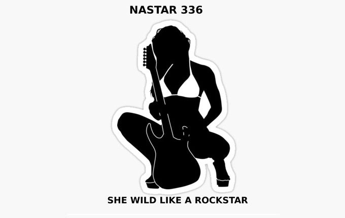 Nastar 336 – “She Wild Like A Rockstar”
