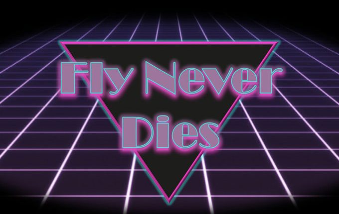 Fly Never Dies: “Love and The Stars” & “Make Me Happy”