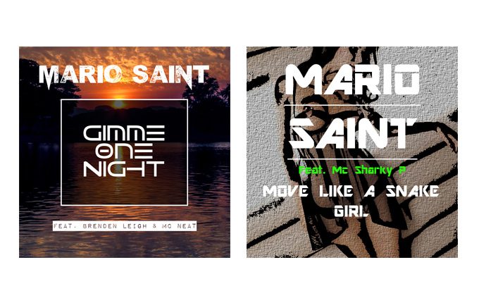 Mario Saint – “Move Like a Snake Girl” & “Gimme One Night”