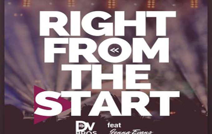 Dv Bros – “Right From The Start” ft. Jenna Evans