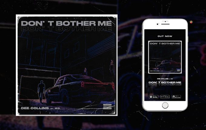 Dee Collins – “Don’t Bother Me” ft KD