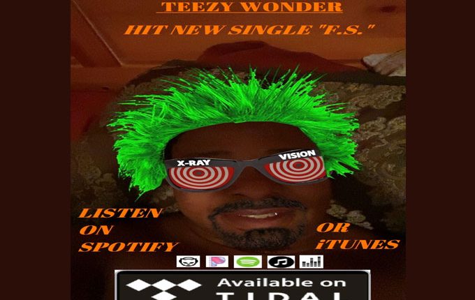 Teezy Wonder – “Fuck Shit”