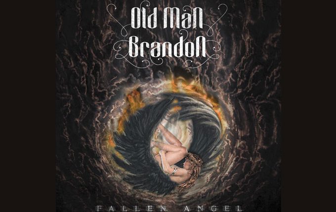 Old Man Brandon – “Fallen Angel”