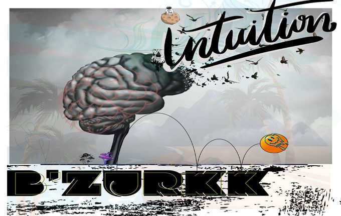 B’zurkk – “Intuition”